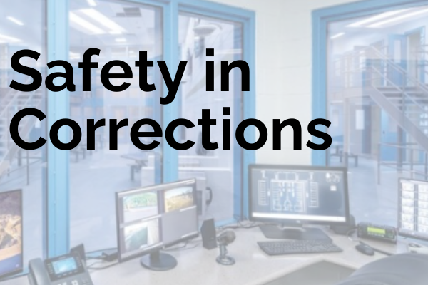 Safety in Corrections