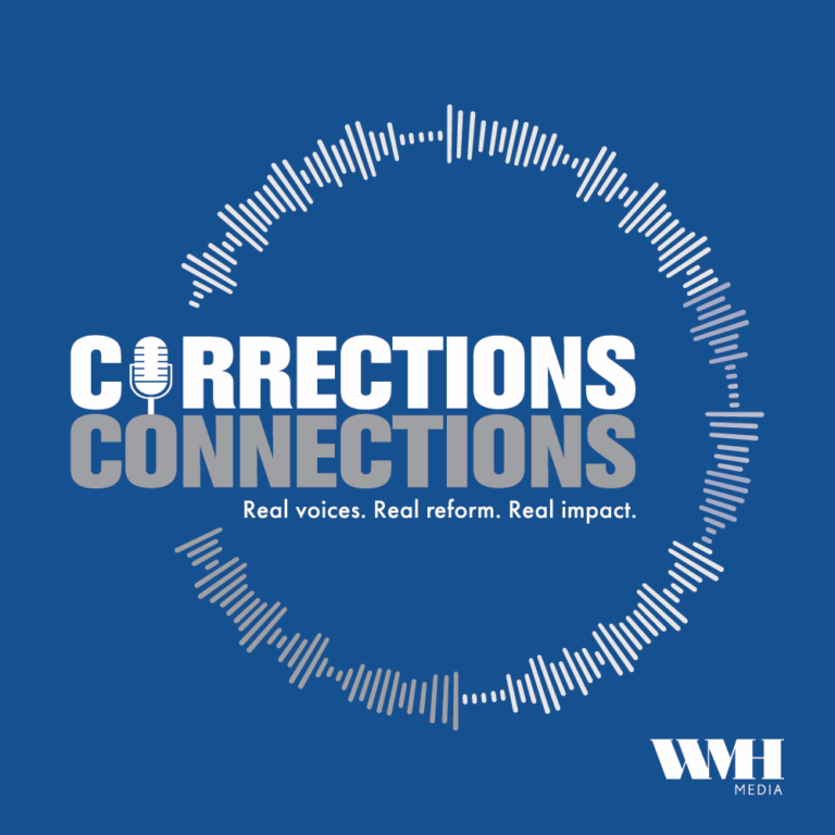 Corrections Connections Real voices. Real reform. Real impact.