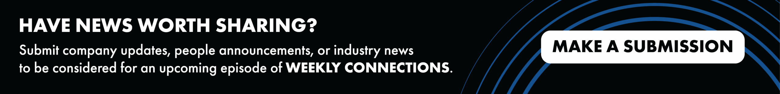 WebBanner_WeeklyConnectionsSubmissions