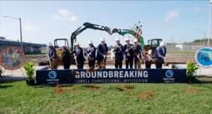 groundbreaking ceremony at Lowell Correctional Institution
